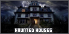 Haunted Houses: 